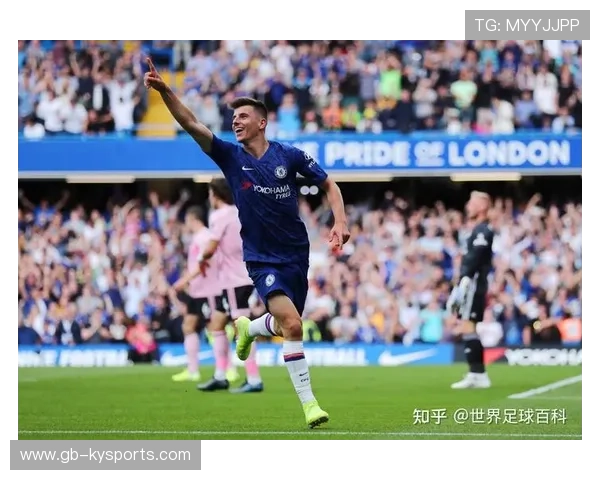 切尔西青训系统再次出精彩球员，切尔西青训井喷